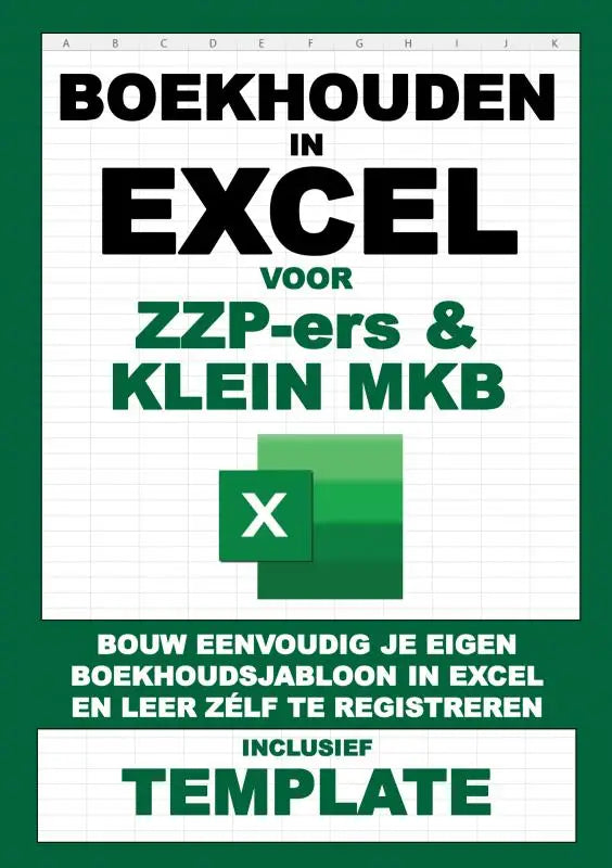 Groene en witte boekcover met zwarte tekst boekhouden in excel voor zzp-ers klein mkb inclusief template bouw eenvoudig
