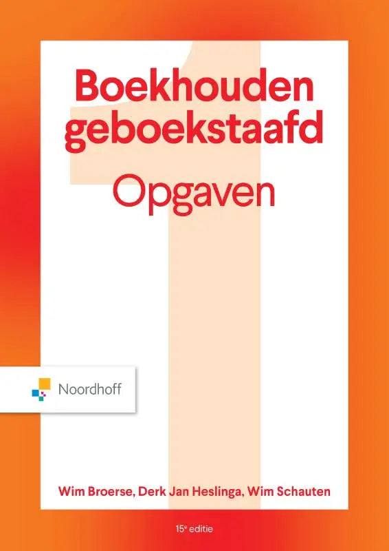 Oranje en witte boekcover met rode tekst van boekhouden geboekstaafd opgaven door noordhoff voor boekhouden geboekstaafd