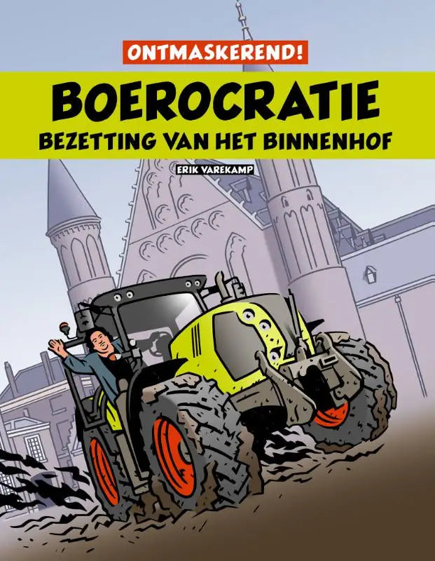 Een cartoonillustratie van een heldergele en zwarte john deere tractor met oranje velgen in boerocratie door erik varekamp bij thieme uitgeverij