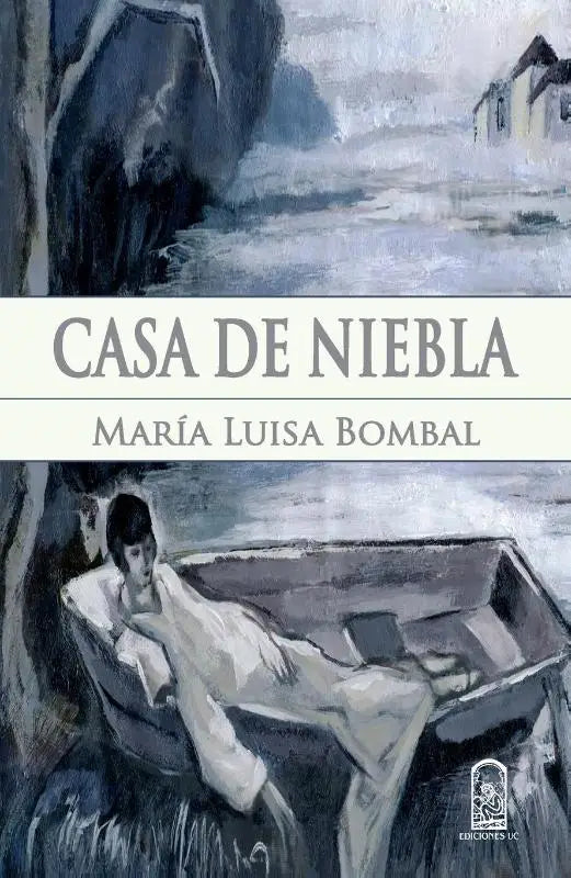 Bombal, M: Casa de niebla
