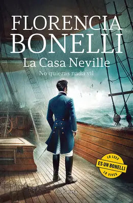 Bonelli, F: Casa Neville 2: No Quieras NADA Vil (Novela Hist