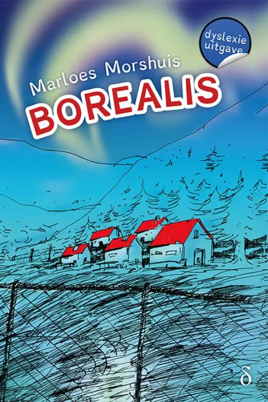 De omslag van het boek borealis van marloes morshuis met gestileerde illustratie van rode daken en noorderlicht