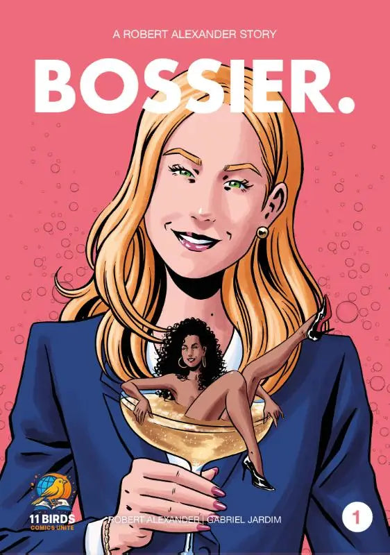 De voorkant van het comicboek bossier toont een blonde vrouw in een blauw colbert met een gouden martiniglas en laat the games begin zien