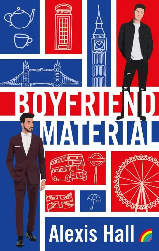 De boekcover van boyfriend material door alexis hall toont rode en blauwe panelen met london iconen voor een queer romcom