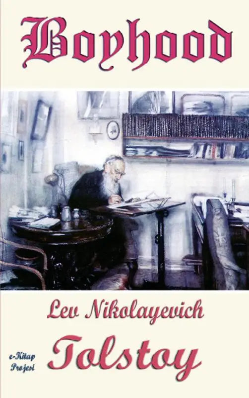 De cover van het boek boyhood van lev nikolayevich tolstoy toont een aquarel van een oude man met witte baard die schrijft, ideaal voor jonge lezers