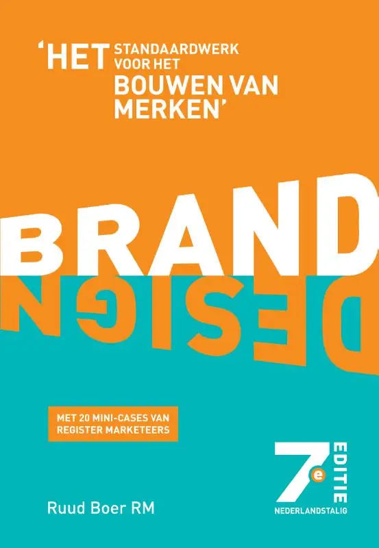 Vibrant oranje en teal boekomslag met witte typografie voor brand design en nederlandse ondertitel over merken bouwen