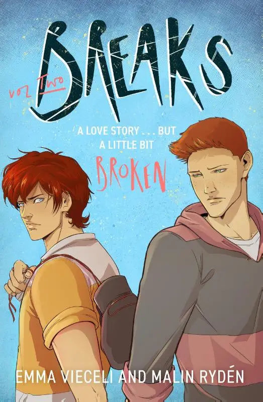 Cover of breaks volume 2 queer webcomic sensation the enemies to lovers queer webcomic with a broken theme