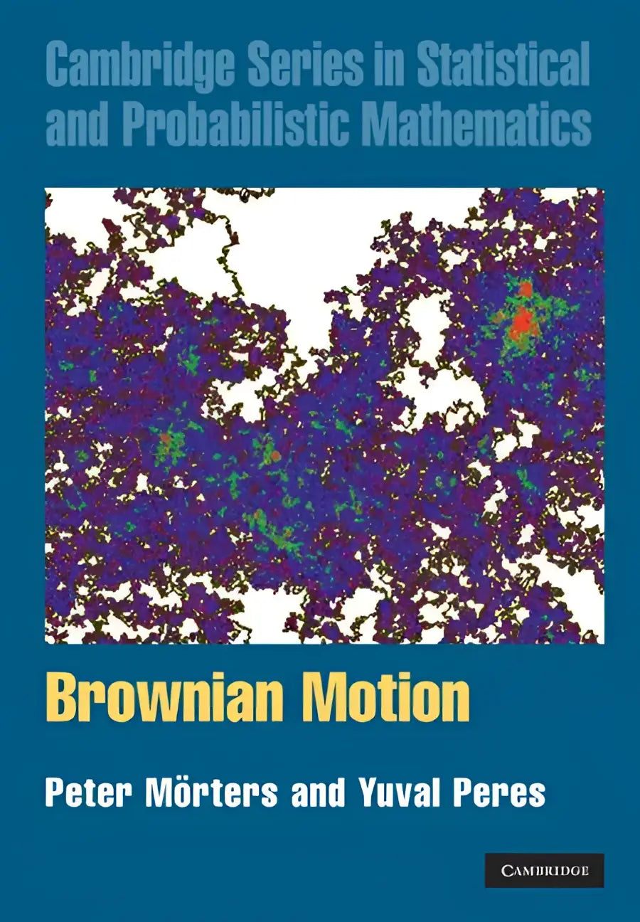 Blauw hardcoverboek brownian motion van peter mörters en yuval peres, onderdeel van de cambridge series in statistiek