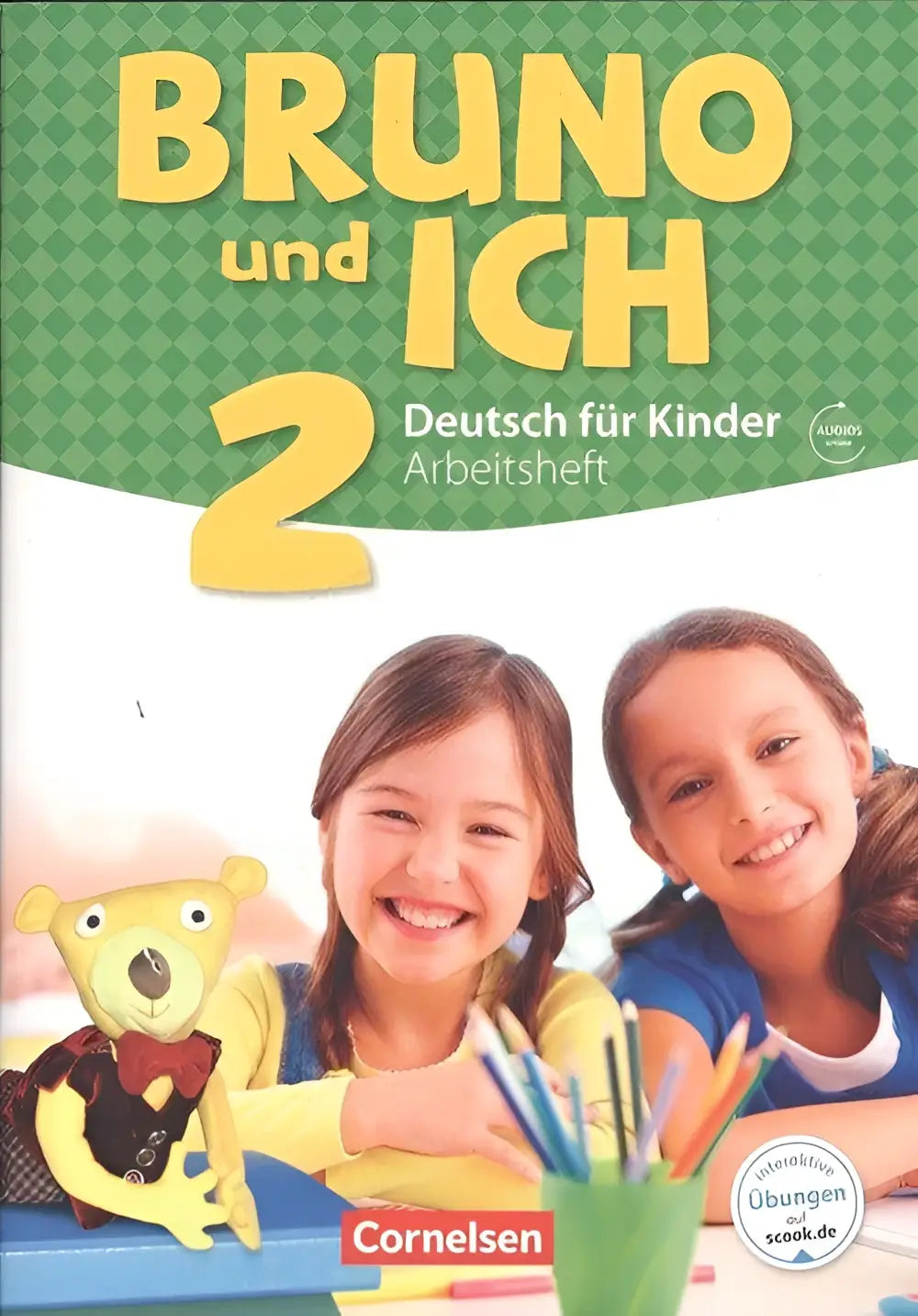 Bruno und ich band 2 arbeitsheft mit audiocd grün weiß mit zwei lachenden kindern bunten bleistiften und gelbem teddy