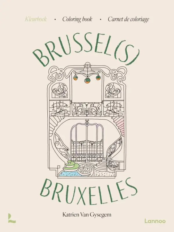 Beige coloriage i coloring boekcover met zwarte, gedetailleerde brusselse architectuur en decoratieve lantaarns