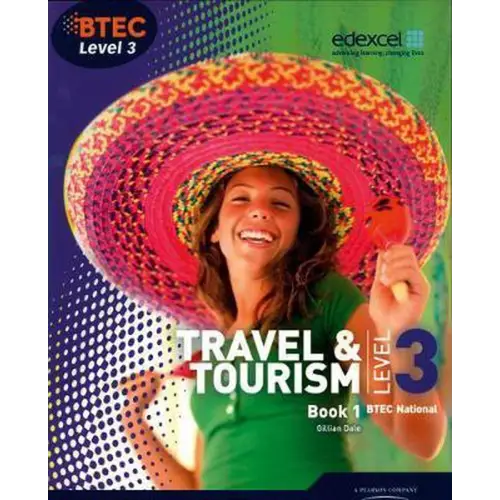 Btec 3: national travel and tourism student book 1 - btec 3: national travel and tourism student book 1 - boek
