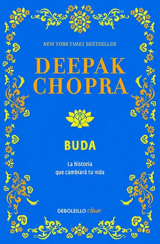 Boek met blauw omslag en gouden bloemornamenten getiteld buda door deepak chopra over historia que veranderen