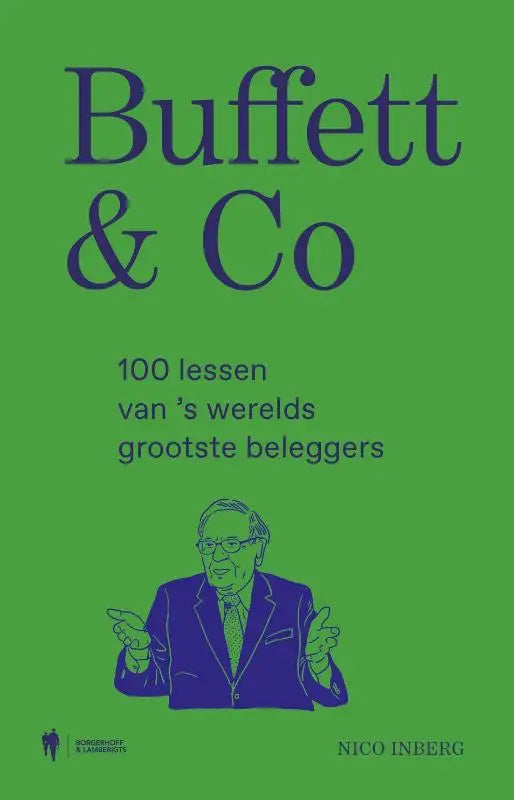 Buffett & co - 100 lessen van 's werelds grootste beleggers