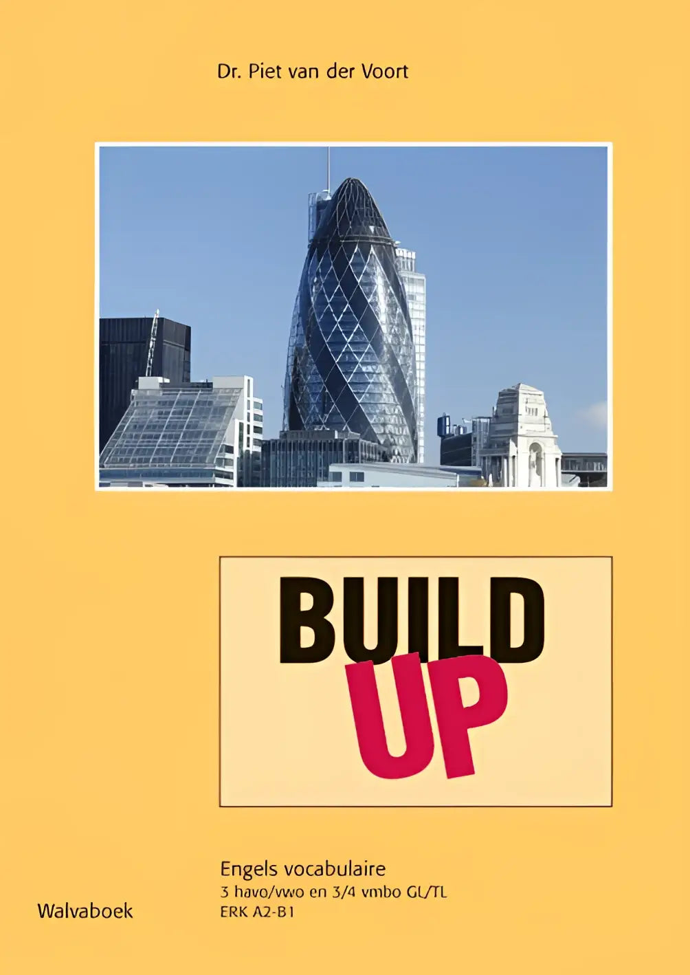 De cover van de build up engels vocabulaire workbook voor havo vwo met focus op engels vocabulaire leren