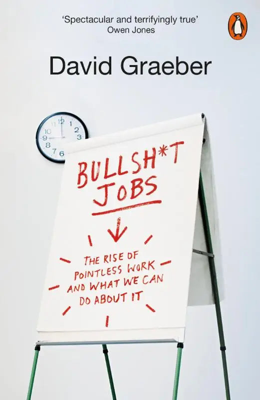 Wit drooguitwisbaar bord met rode tekst bullshit jobs en subtitel over zinloos werk op groene metalen standaard met penguin books logo