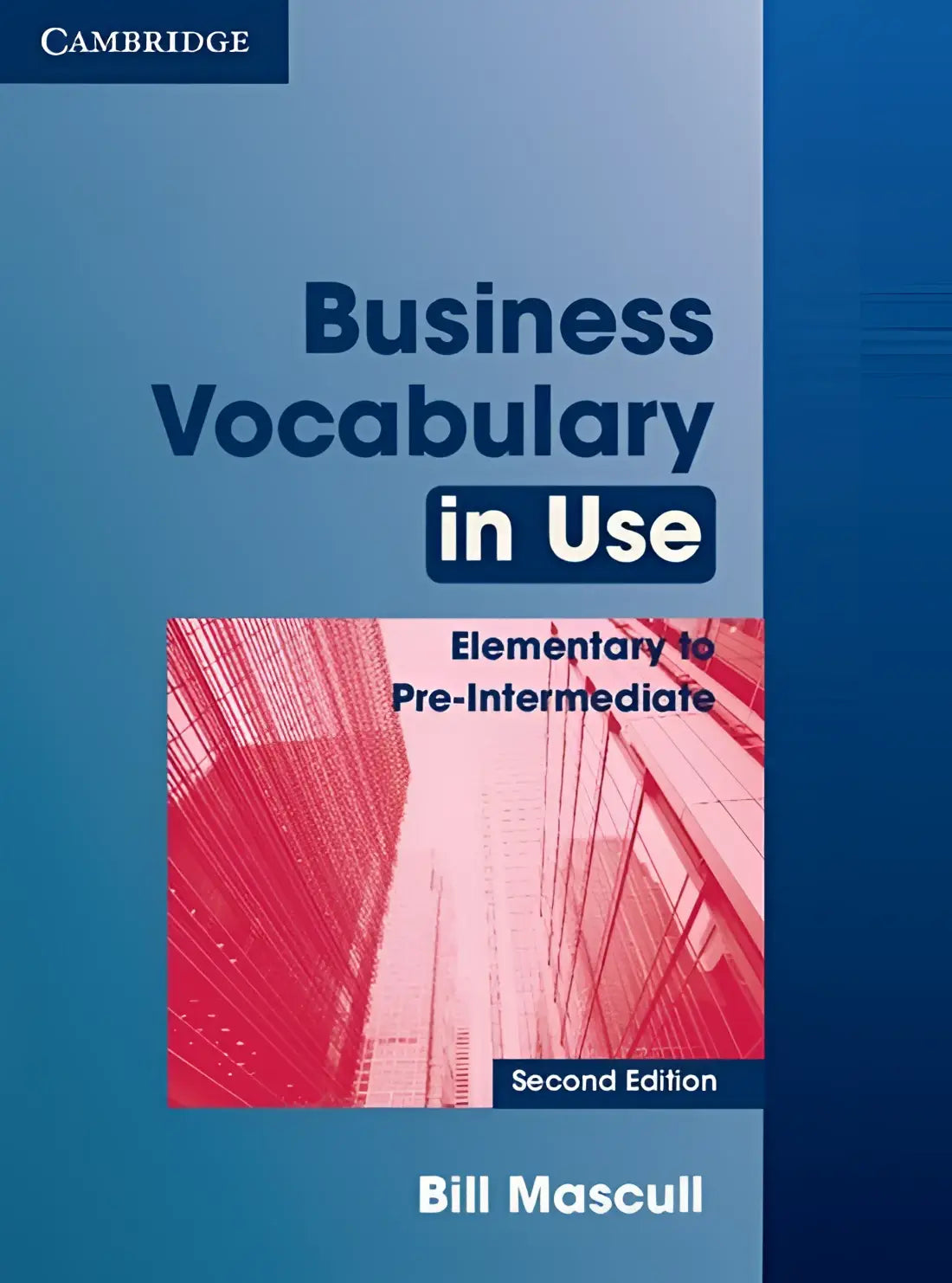 Business vocabulary in use - elementary to pre-intermediate book with answers - business vocabulary in use - elementary