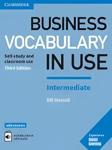 Business vocabulary in use - intermediate with answers and enhanced ebook - business vocabulary in use - intermediate