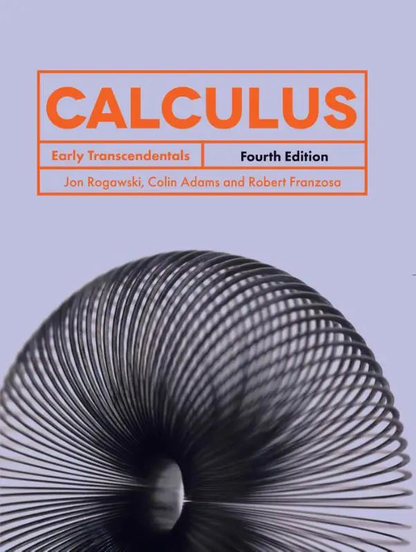 The cover of the fourth edition calculus early transcendentals textbook features a black metallic spiral spring on a light purple background