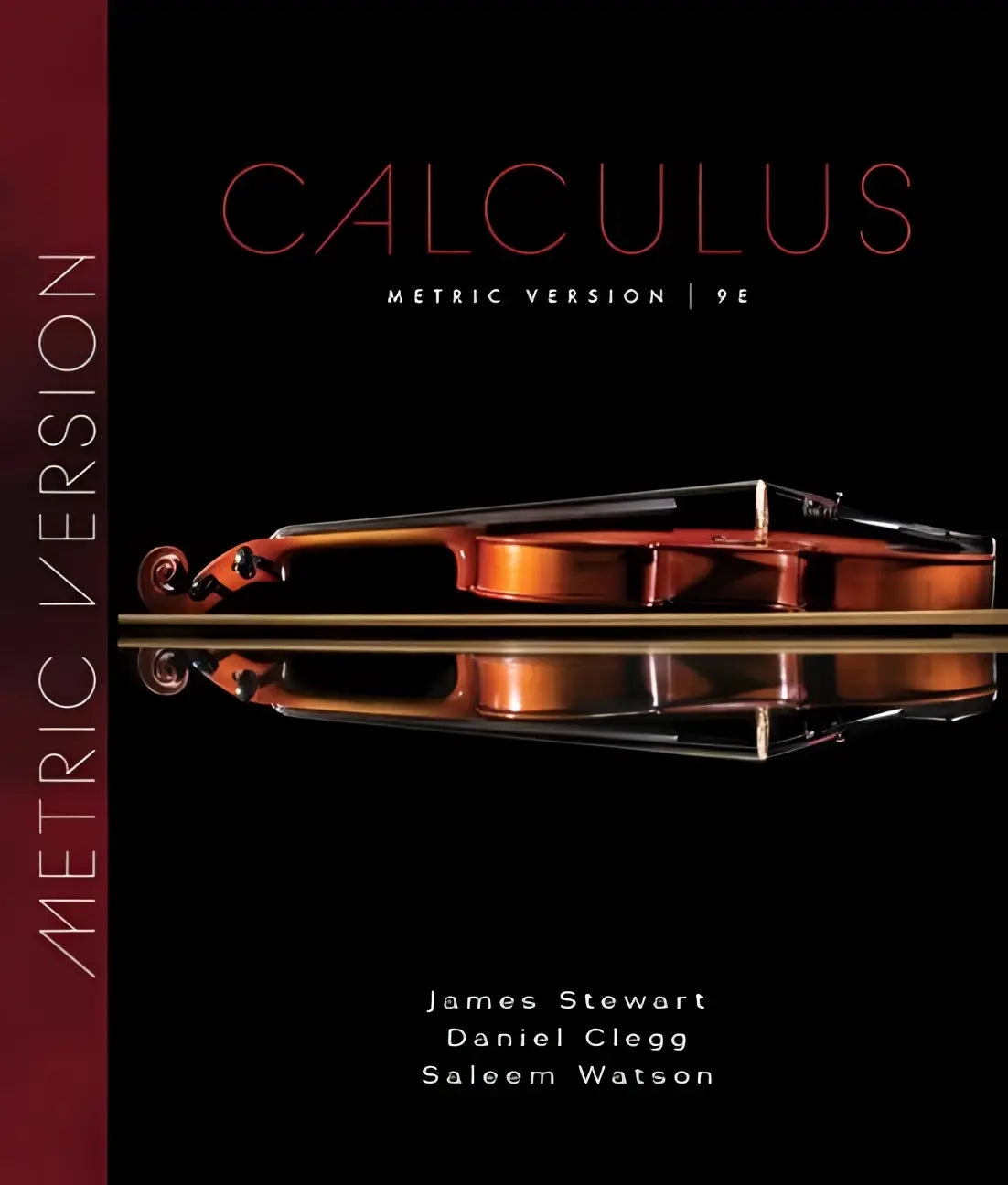 The cover of calculus metric edition 9th edition features a glossy amber-brown violin with polished wood grain and black strings