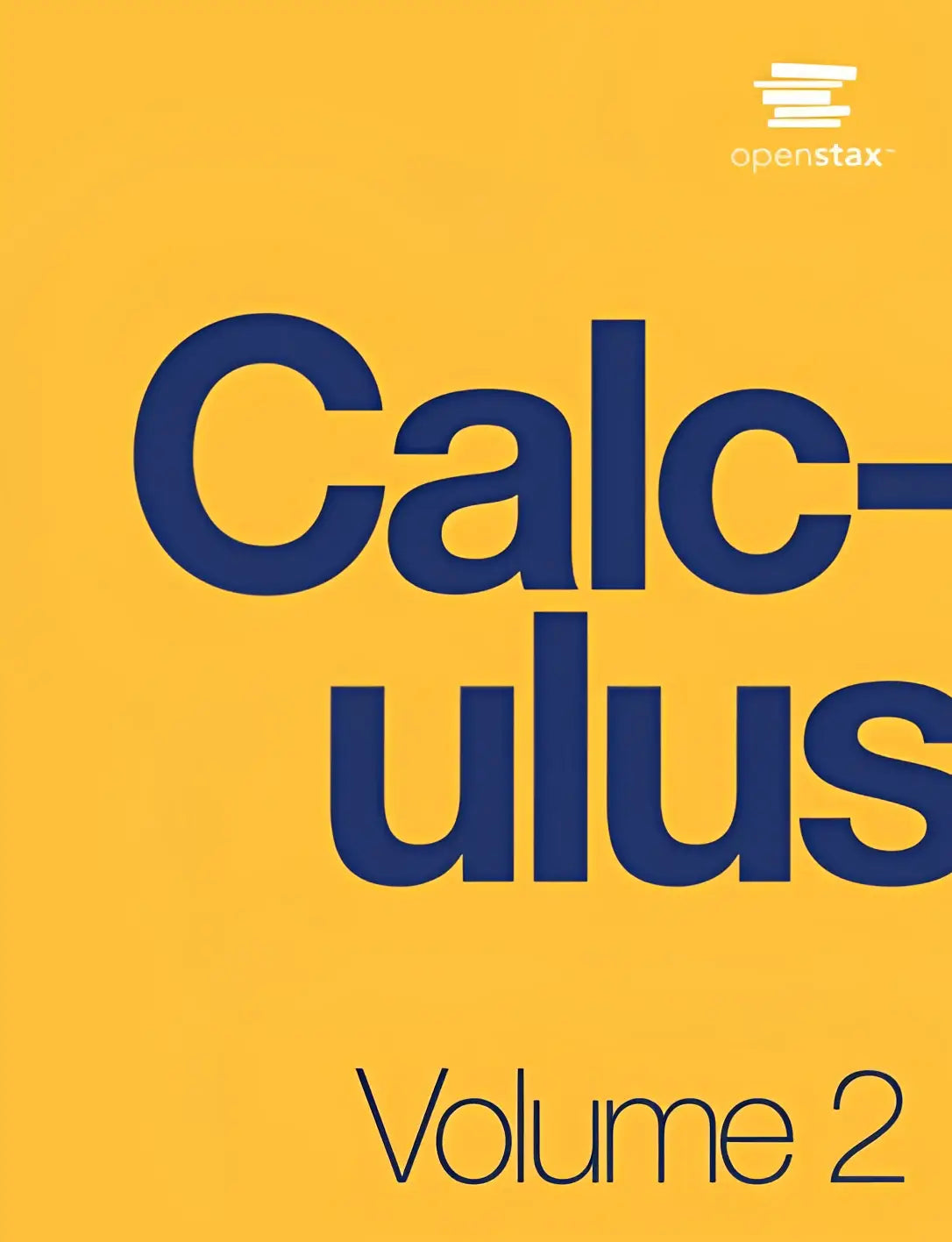 Gele calculatieboekcover met vetgedrukte marineblauwe titel calculus volume 2 en openstax-logo rechtsboven