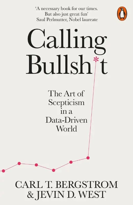 De boekcover van calling bullshit toont een roze lijngrafiek op een gebroken witte achtergrond, een noodzakelijk boek voor sceptici
