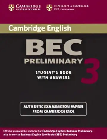 Cambridge bec preliminary 3 student’s book + answers - cambridge bec preliminary 3 student’s book + answers - boek