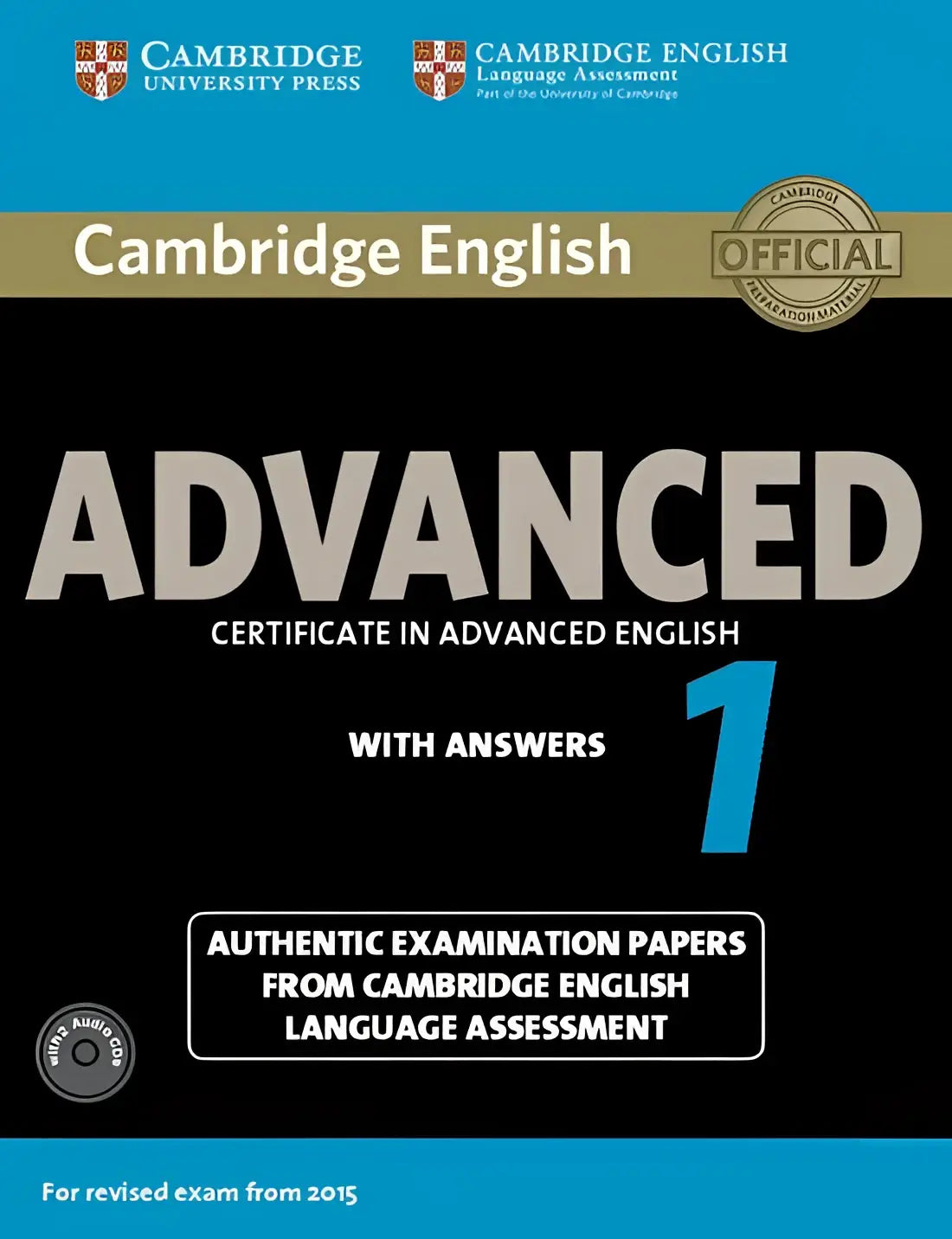 Cambridge english advanced 1 for revised exam from 2015 student’s book + answers + audio-cd’s - cambridge english