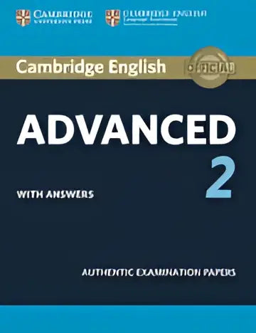 Cambridge english advanced 2 student’s book with answers - cambridge english advanced 2 student’s book with answers