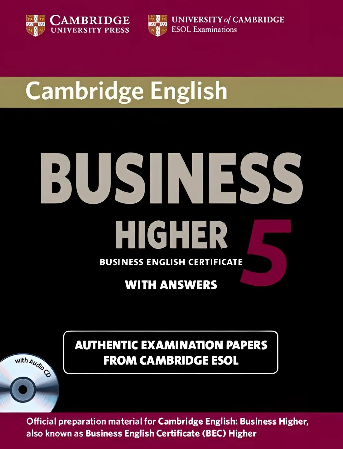 Cambridge english business 5 - higher self-study pack student’s book with answers + audio-cd - cambridge english