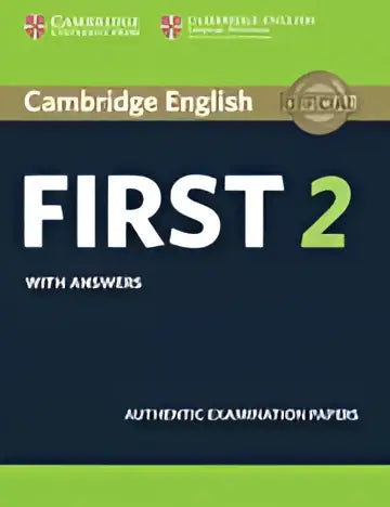 Cambridge english first 2 student’s book with answers: authentic examination papers - cambridge english first 2