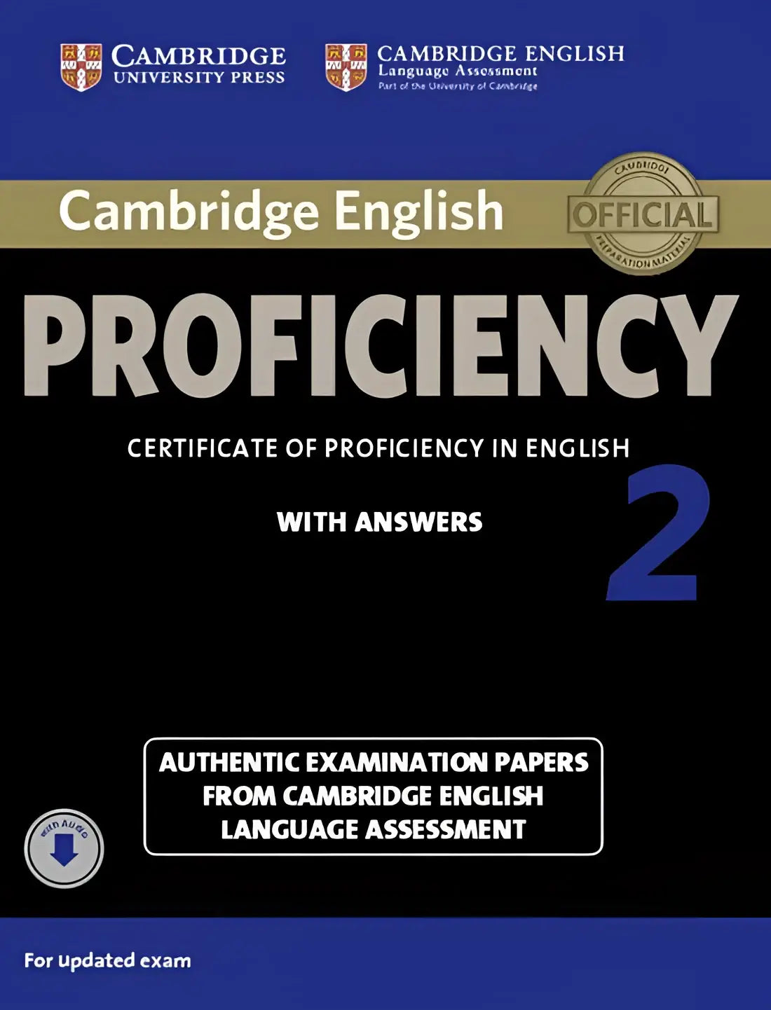Cambridge english proficiency 2 student’s book + answers + audio-download - cambridge english proficiency 2 student’s