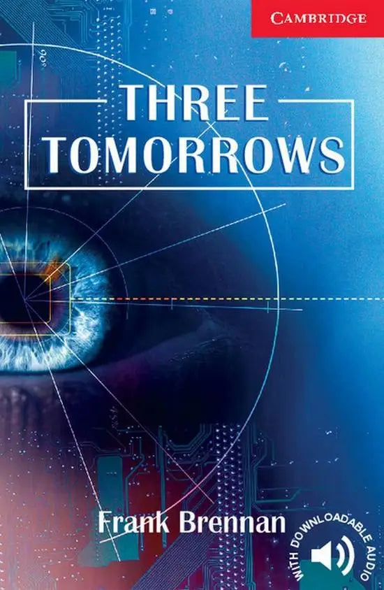 Cambridge english readers 1: three tomorrows - cambridge english readers 1: three tomorrows - boek