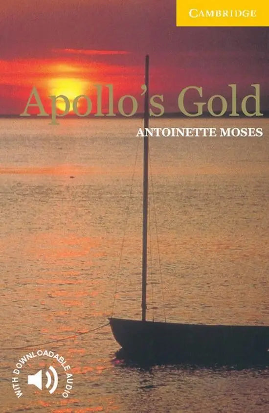Cambridge english readers 2: apollo’s gold - cambridge english readers 2: apollo’s gold - boek