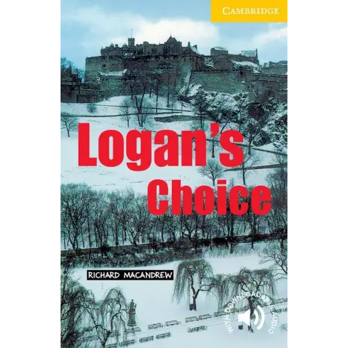 Cambridge english readers 2: logan’s choice - cambridge english readers 2: logan’s choice - boek