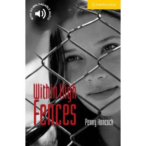 Cambridge english readers 2: within high fences - cambridge english readers 2: within high fences - boek