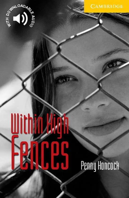 Cambridge english readers 2: within high fences - cambridge english readers 2: within high fences - boek
