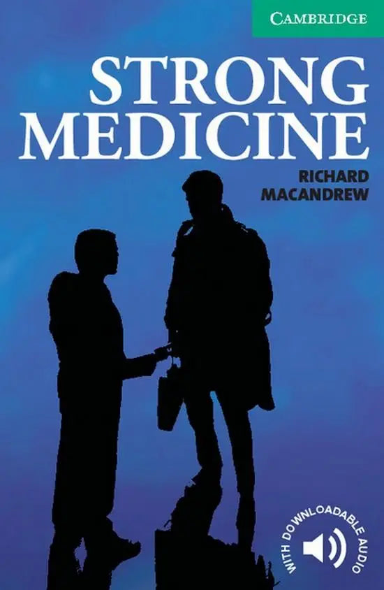 Cambridge english readers 3: strong medicine - cambridge english readers 3: strong medicine - boek