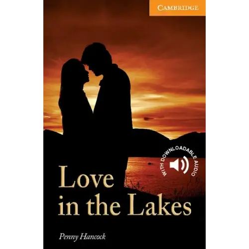 Cambridge english readers 4: love in the lakes - cambridge english readers 4: love in the lakes - boek