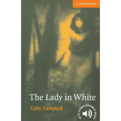 Cambridge english readers 4: the lady in white - cambridge english readers 4: the lady in white - boek