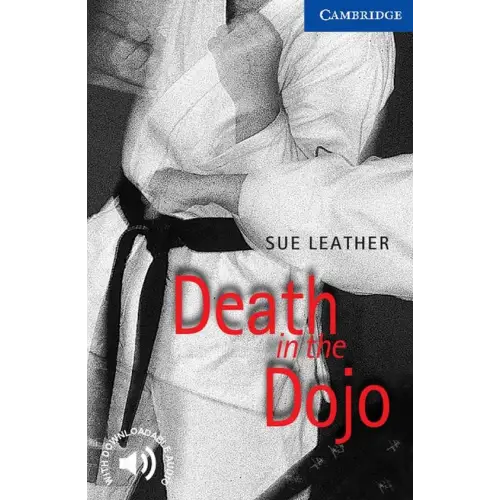 Cambridge english readers 5: death in the dojo - cambridge english readers 5: death in the dojo - boek