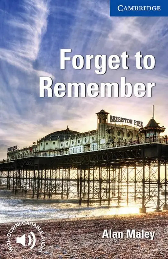 Cambridge english readers 5: forget to remember - cambridge english readers 5: forget to remember - boek