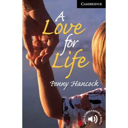 Cambridge english readers 6: a love for life - cambridge english readers 6: a love for life - boek