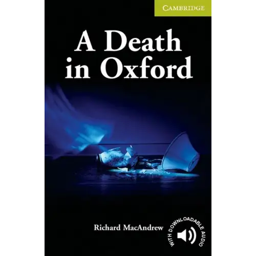 Cambridge english readers - starter/beginner: a death in oxford - cambridge english readers - starter/beginner: a death