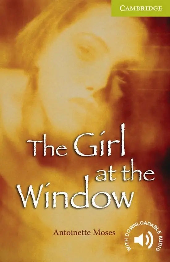Cambridge english readers - starter/beginner: the girl atthe window - cambridge english readers - starter/beginner: the