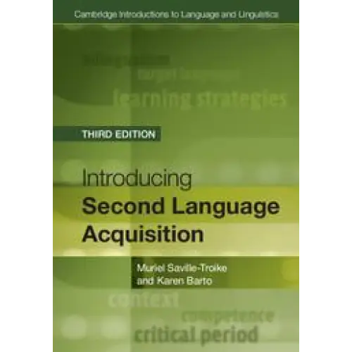 Cambridge introductions to language and linguistics: introducing second language aquisition - cambridge introductions