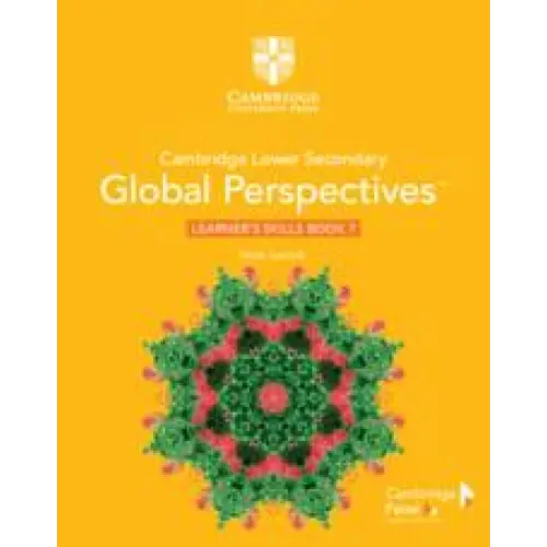 Cambridge lower secondary global perspectives stage 7 learner’s skills book - cambridge lower secondary global