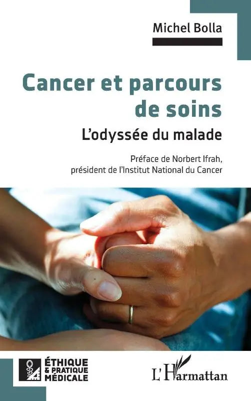 Cancer et parcours de soins - L'odyssée du malade