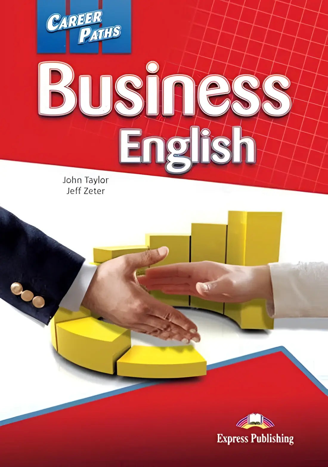 Career paths: business english (esp) student’s book with digibooks app - career paths: business english (esp) student’s