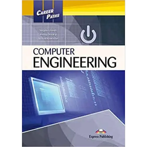 Career paths: computer engineering (esp) student’s book with digibooks app - career paths: computer engineering (esp)