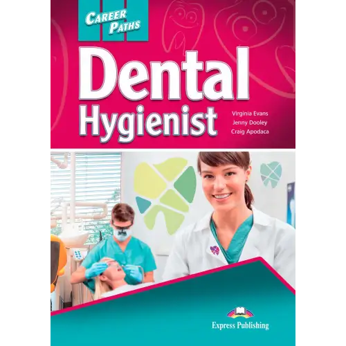 Career paths: dental hygienist (esp) student’s book with digibooks app - career paths: dental hygienist (esp) student’s